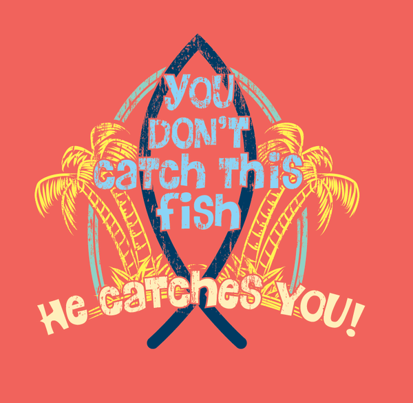 You Don't Catch This Fish